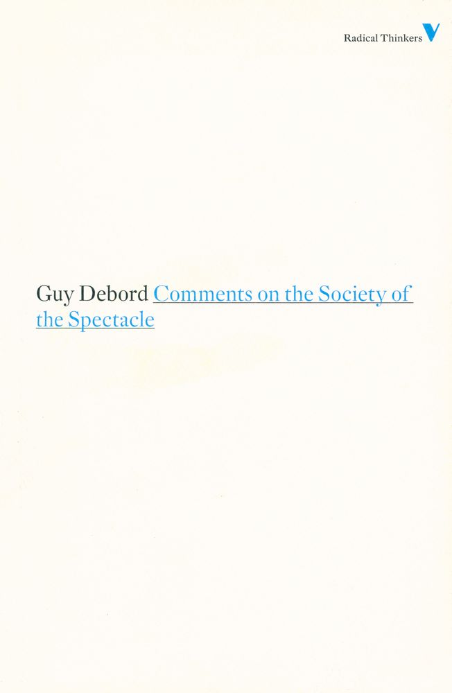 『COMMENTS ON THE SOCIETY OF THE SPECTACLE』 1