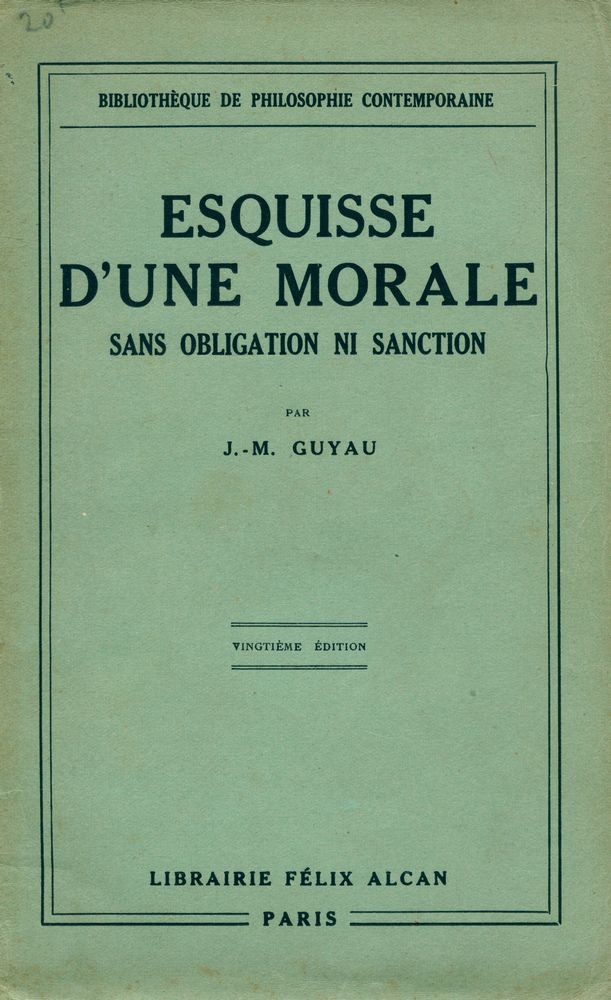 『ESQUISSE D'UNE MORALE SANS OBLIGATION NI SANCTION』 1