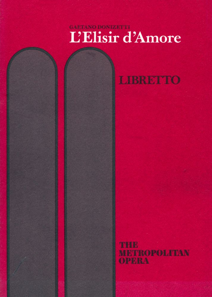 『L'ELISIR D'AMORE(The Love Potion) : Comic Opera in Two Acts』 1
