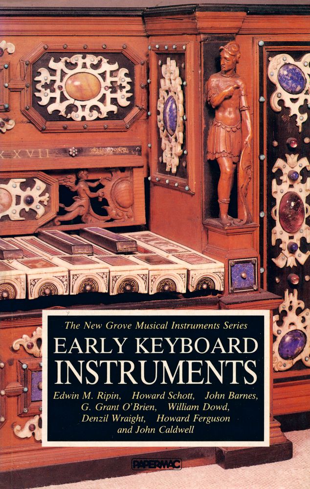 『Early keyboard instruments. - (The new Grove musical instruments series)』 1
