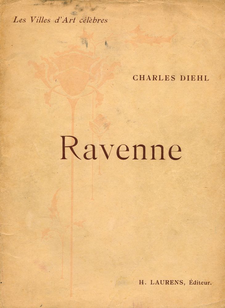 『Les Villes d'Art célèbres : RAVENNE』 1