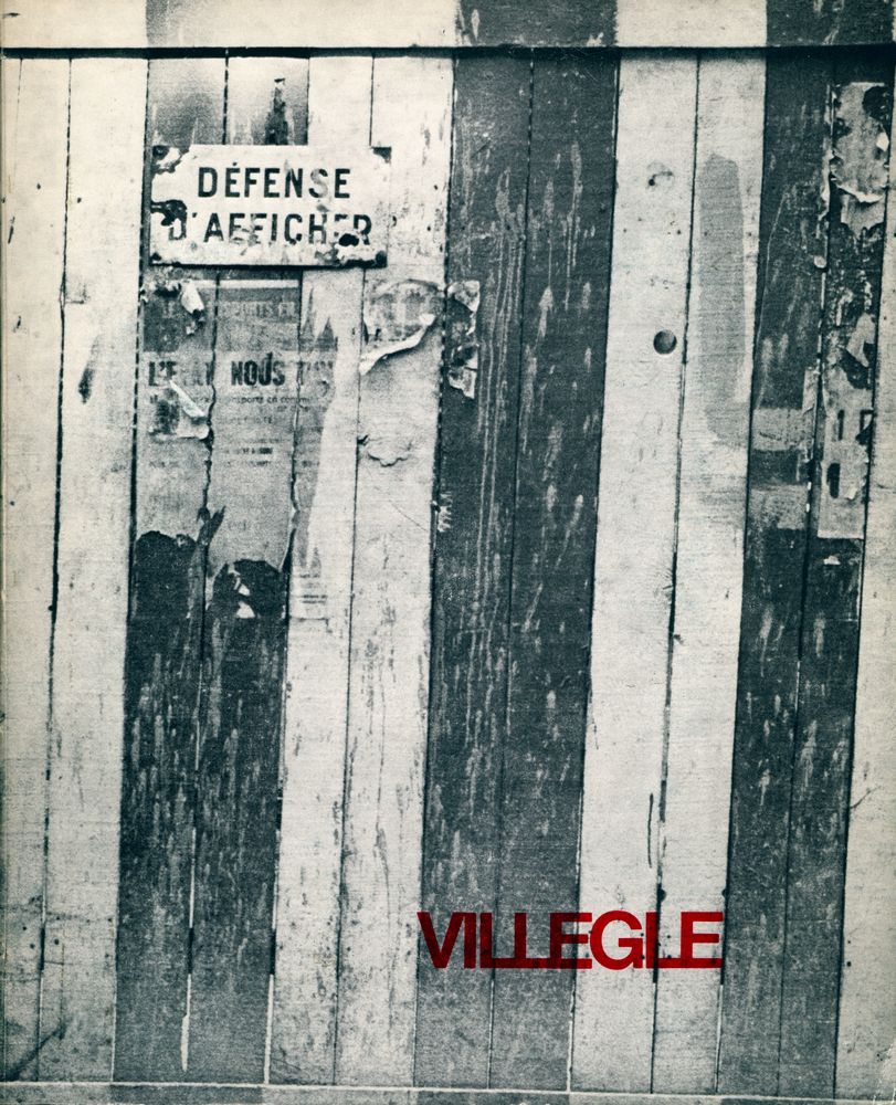 《VILLEGLE: DEFENSE d'AFFICHER》 1