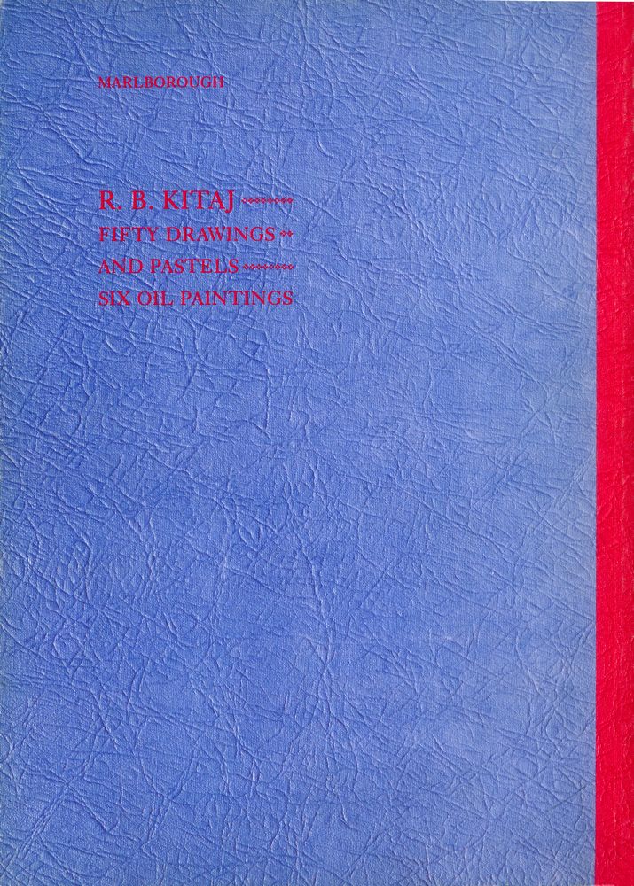 《R. B. Kitaj : Fifty Drawings and Pastels, Six Oil Paintings》 4