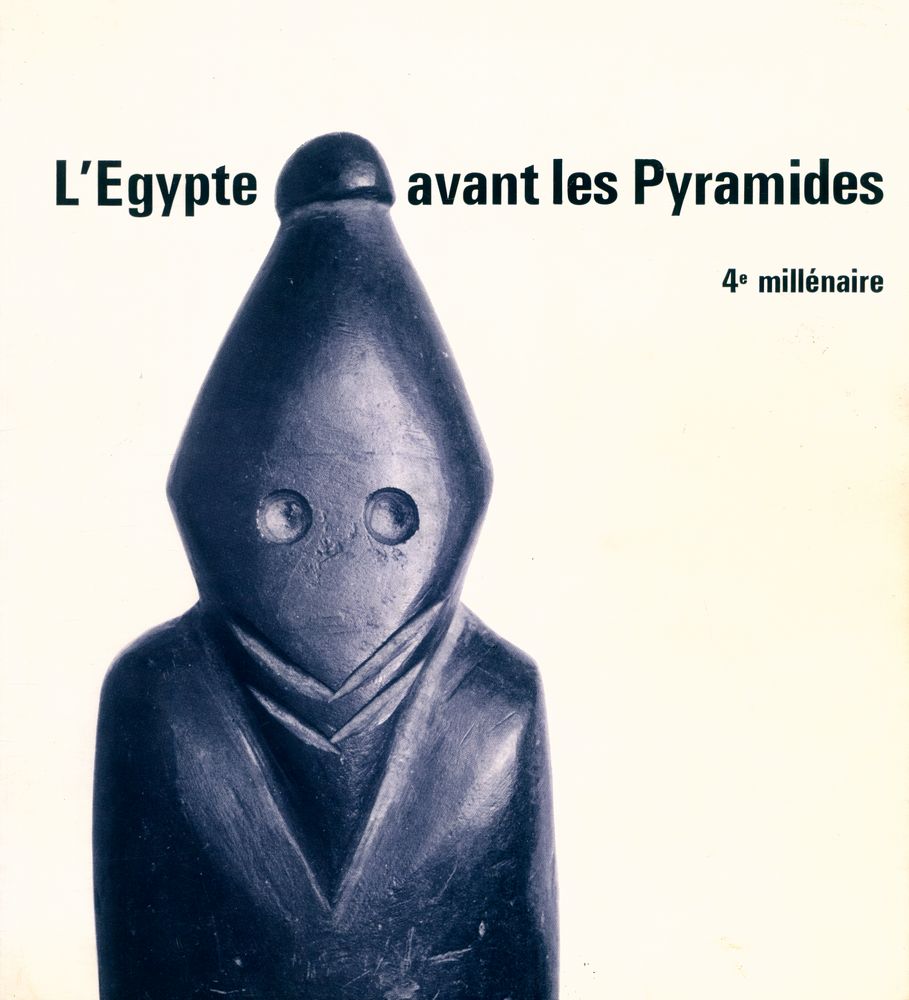 《L'Egypte avant les Pyramides :4e millénaire》 1