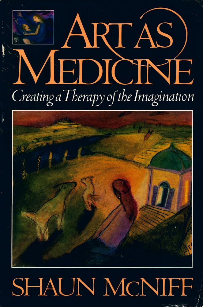 『ART as medicine : creating a therapy of the imagination』 1