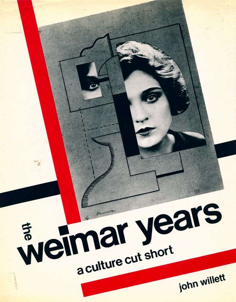 『THE WEIMAR YEARS : A CULTURE CUT SHORT』 1