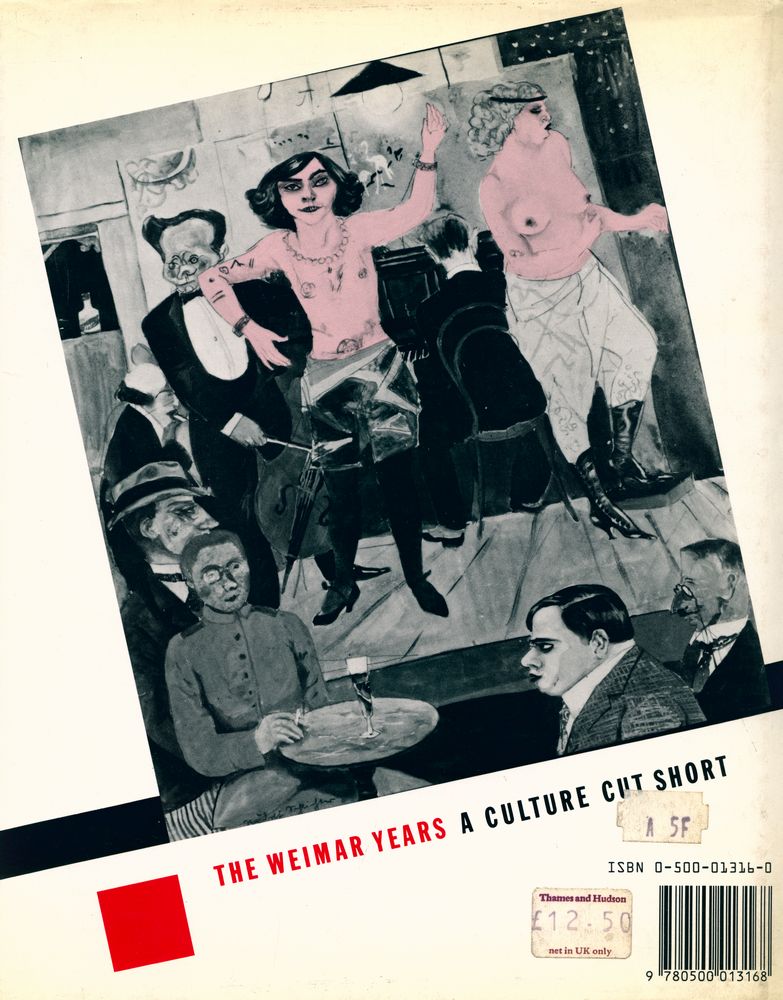 『THE WEIMAR YEARS : A CULTURE CUT SHORT』 3