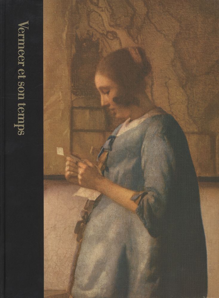 『Vermeer et son temps 1632 - 1675』 1