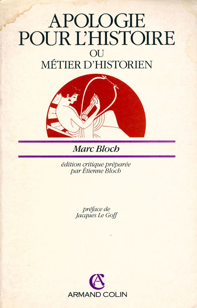 『APOLOGIE POUR L'HISTOIRE : OU MÉTIER D'HISTORIEN』 1