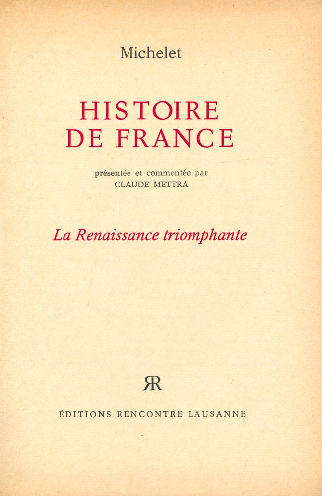 『HISTOIRE DE FRANCE : La Renaissance triomphante』 1