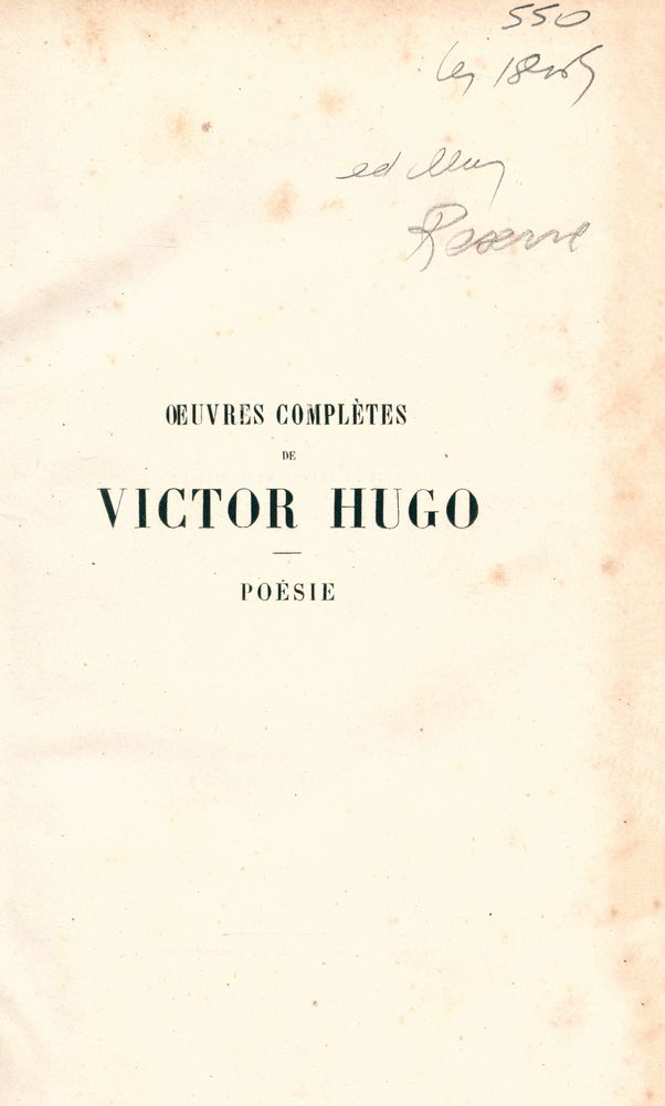 『ŒUVRES COMPLÈTES DE VICTOR HUGO - POÉSIE Ⅰ : ODES ET BALLADES,Ⅰ』 1
