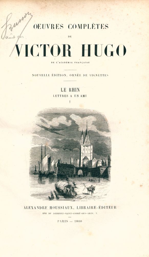 『ŒUVRES COMPLÈTES DE VICTOR HUGO - LE RHIN : LETTRES A UN AMI Ⅰ』 1