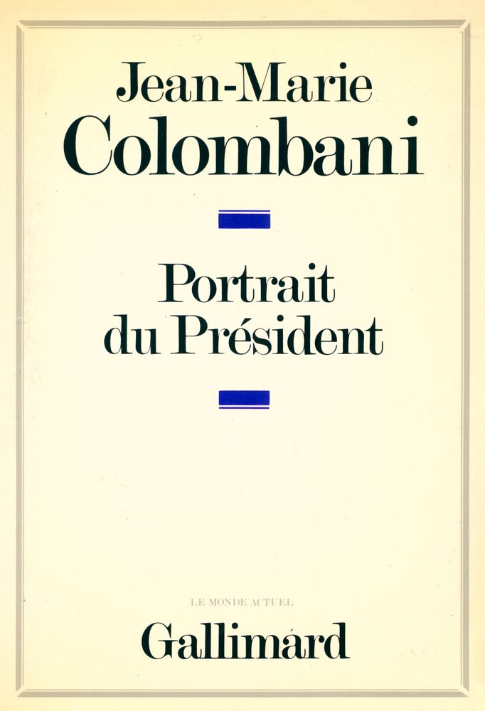 『Portrait du Président』 1