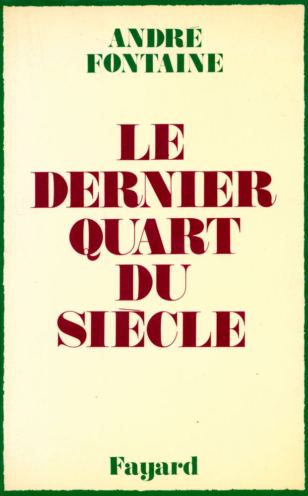 『LE DERNIER QUART DU SIÈCLE』 1