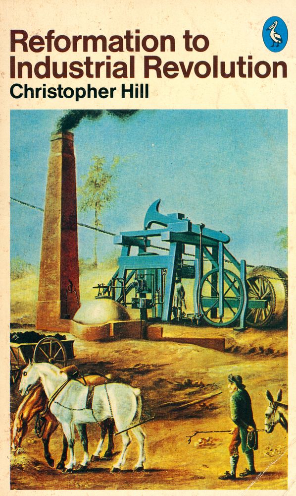 『The Pelican Economic History of Britain VOLUME 2 - 1530 - 1780 Reformation to Industrial Revolution』 1