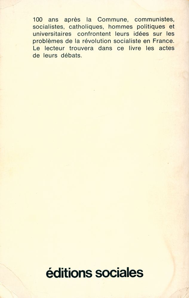 『Semaine de la pensée marxiste, 22 - 29 avril 1971, 100 ans après la Commune: Problémes de la révolution socialiste en France』   5