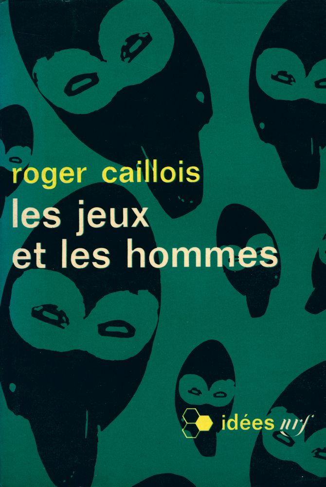 『Les Jeux et les Hommes : Le masque et le vertige』 1