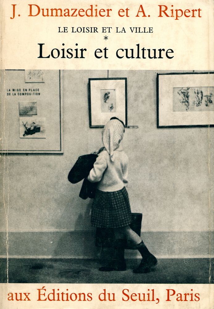 『LE LOISIR ET LA VILLE 1 : LOSIR ET CULTURE』 1