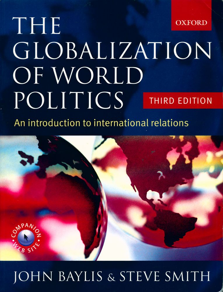 『THE GLOBALIZATION OF WORLD POLITICS : An introduction to international relations』 1
