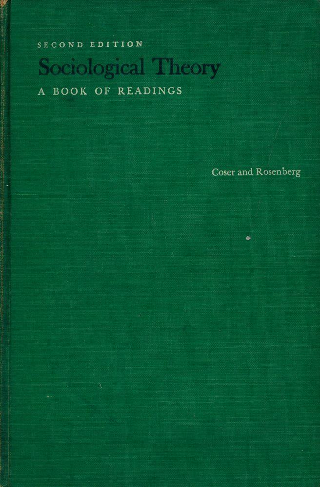 『Sociological Theory : A BOOK OF READINGS』 1