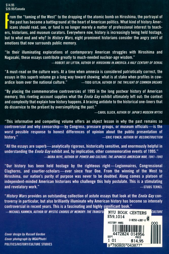 『History wars : the Enola Gay and the other battles for the American past』 4