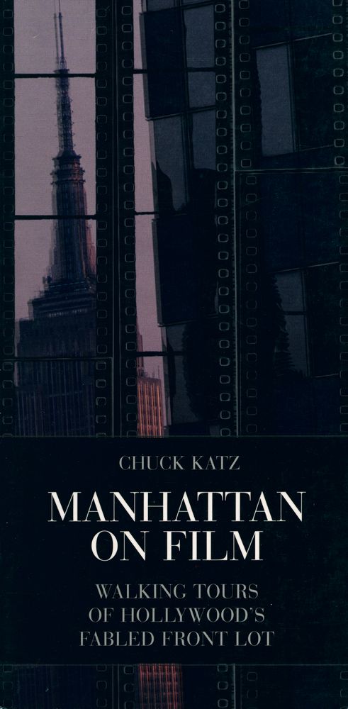 『Manhattan on film : walking tours of Hollywood's fabled front lot』 1