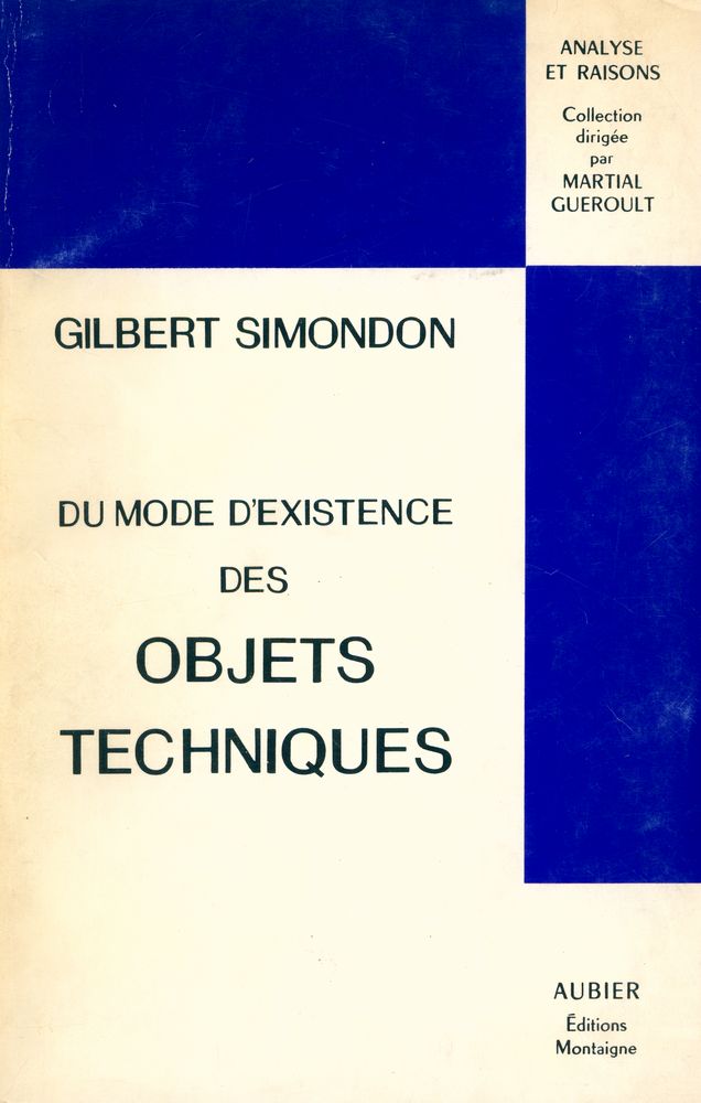 『DU MODE D'EXISTENCE DES OBJETS TECHNIQUES』 1
