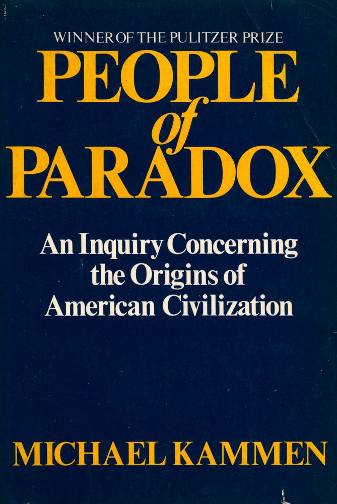 『PEOPLE of PARADOX : AN Inquiry Concerning the Origins of American Civilization』 1