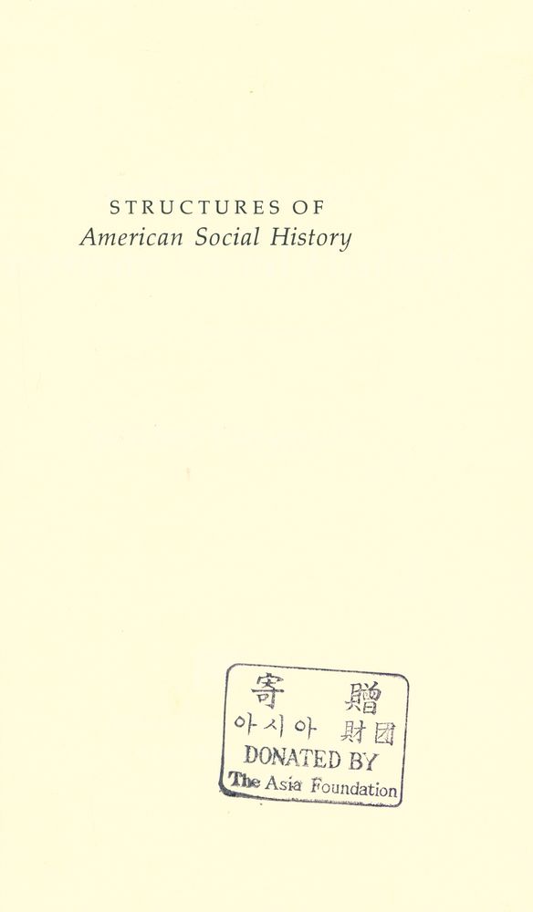 『Structures of American social History』 1
