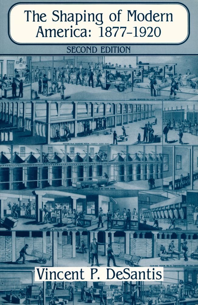 『The shaping of modern America: 1877 - 1920』 1