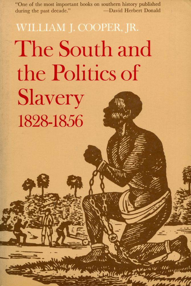 『The South and the Politics of Slavery 1828 - 1856』 1