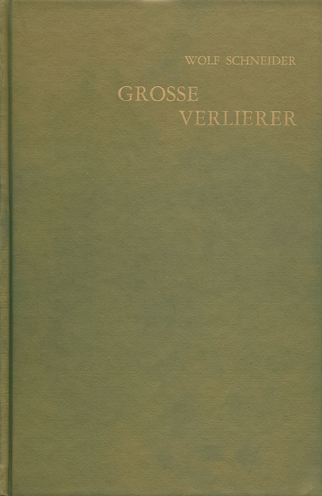 『위대한 패배자 : 한 권으로 읽는 인간 패배의 역사』 1