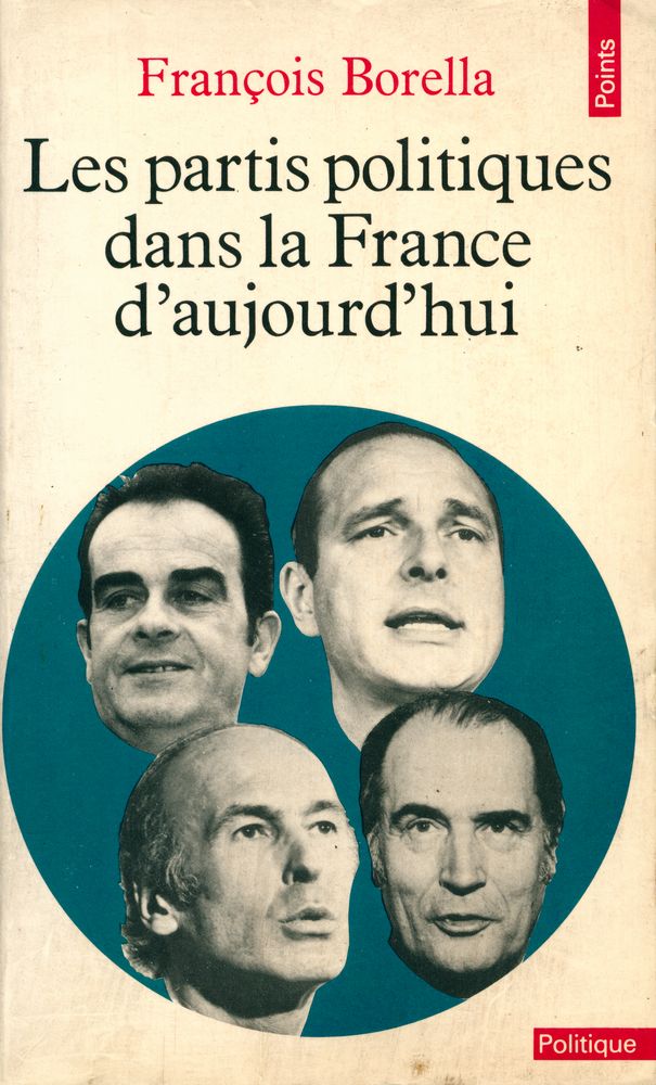 『Les partis politiques dans la France d'aujourd'hui』 1