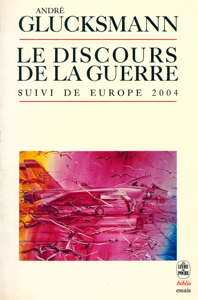 『Le Discours de la guerre suivi de Europe 2004』 1