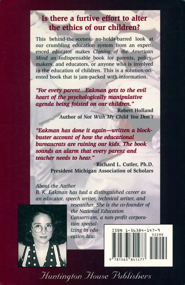 『CLONING OF THE AMERICAN MIND: ERADICATING MORALITY THROUGH EDUCATION』 5