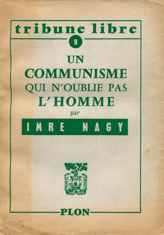 『tribune libre 9 : UN COMMUNISME QUI N'OUBLIE PAS L'HOMME』 1