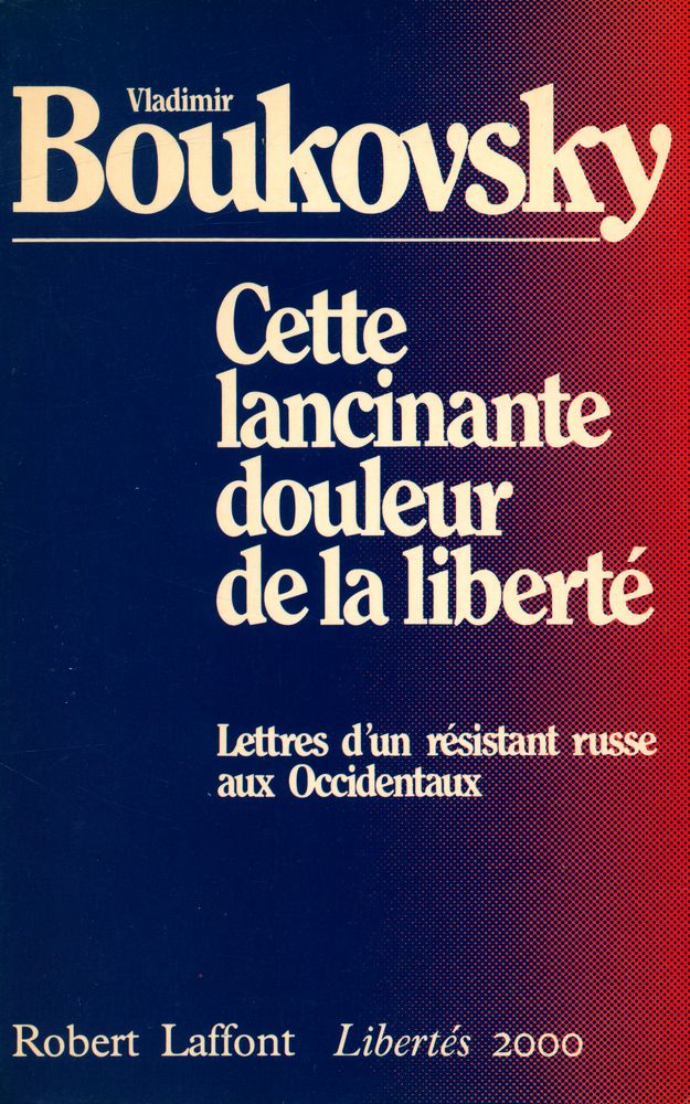 『Cette lancinante douleur de la liberté : Lettres d'un résistant russe aux Occidentaux』 1