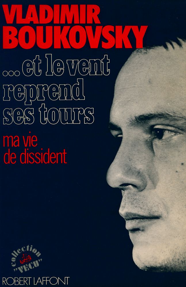 『… et le vent reprend ses tours : ma vie de dissident』 1
