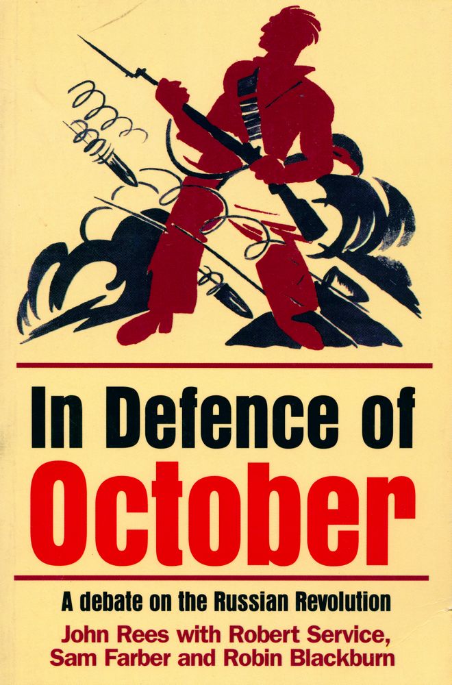 『In Defence of October : A debate on the Russian Revolution』 1