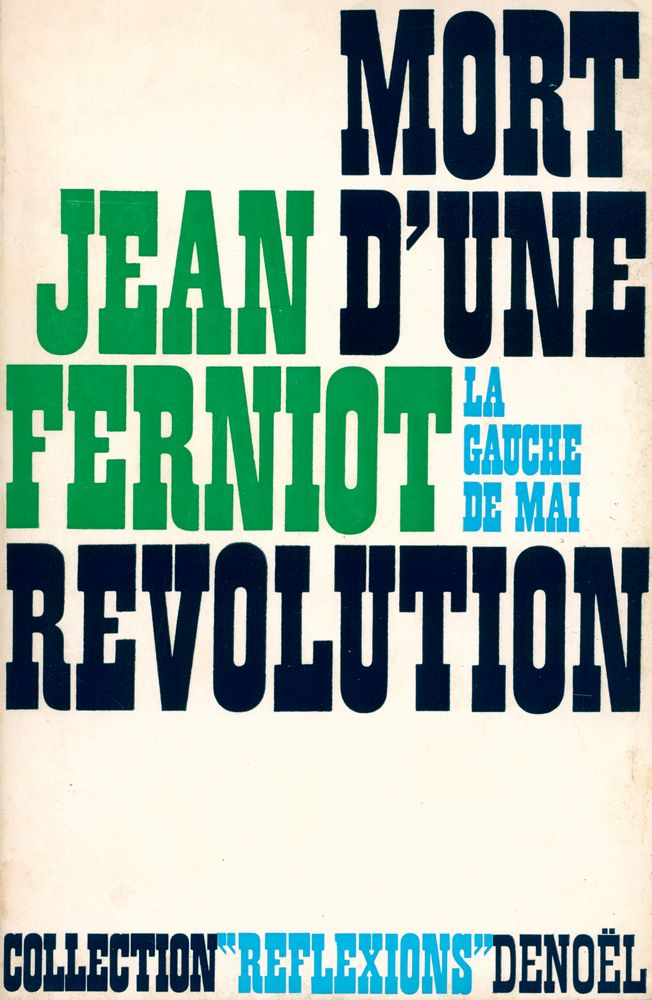 『Mort d'une révolution : la gauche de mai』 1