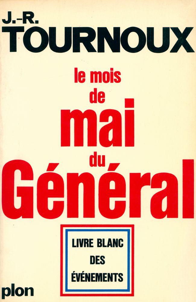 『Le mois de mai du General : livre blanc des evenements』 1