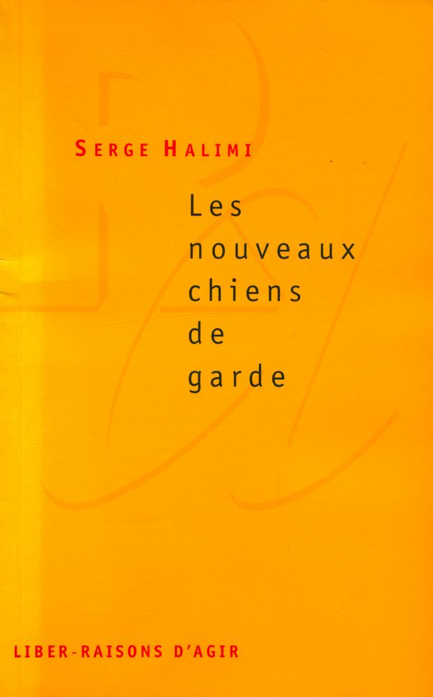 『Les nouveaux chiens de garde』 1