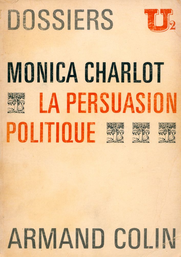 『LA PERSUASION POLITIQUE』 1