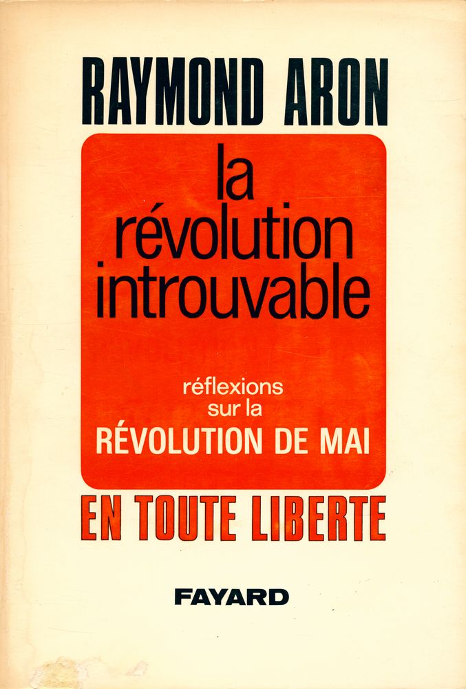 『La révolution introuvable : réflexions sur les RÉVOLUTION DE MAI』 1