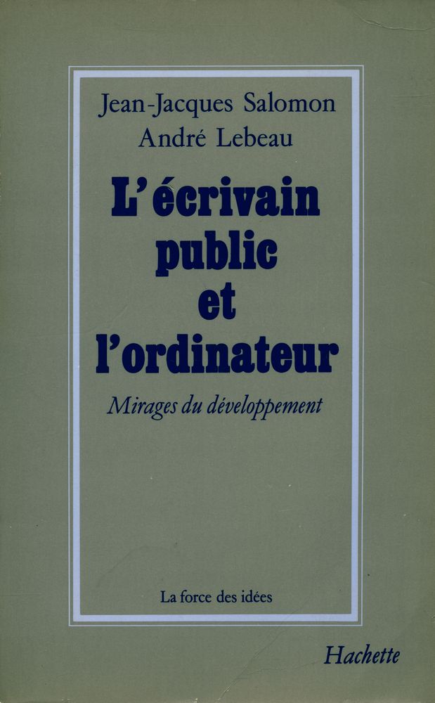『L'écrivain public et l'ordinateur : Mirages du développement』 1