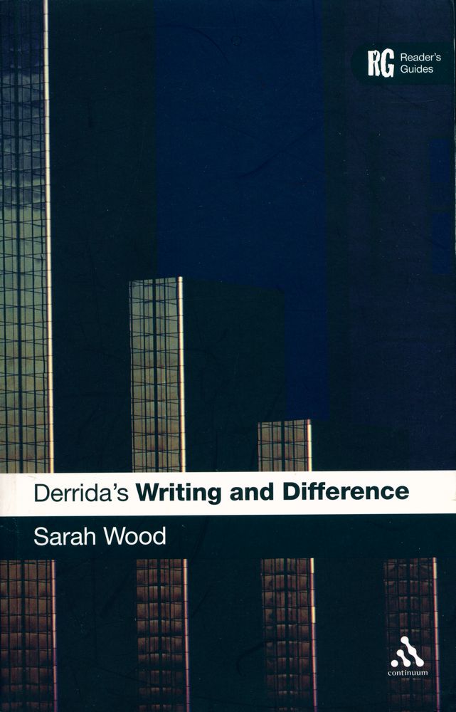 『Derrida's Writing and difference : a reader's guide』 1