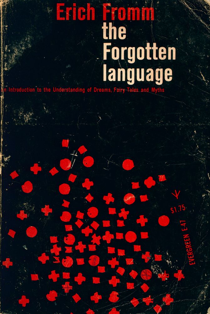『the Forgotten language : an Introduction to the Understanding of Dreams, Fairy Tales and Myths』 1