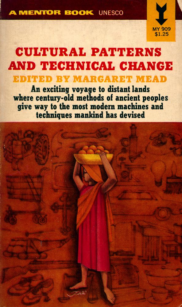 『CULTURAL PATTERNS AND TECHNICAL CHANGE』 1