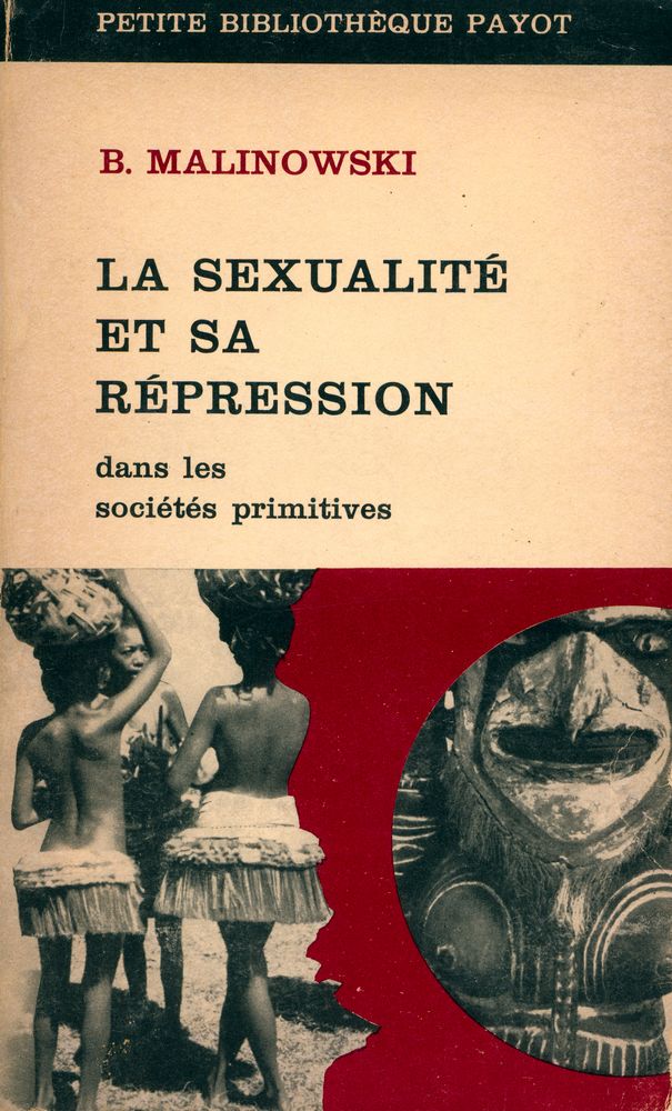 『LA SEXUALITÉ ET SA RÉPRESSION : DANS LES SOCIÉTÉS PRIMITIVES』   1