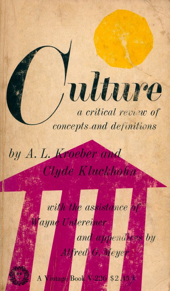 『CULTURE : A Critical Review of Concepts and Definitions』 1